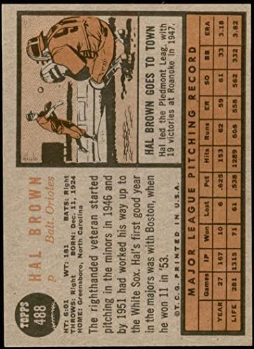 1962 Topps 488 Хал Браун Балтимор Ориолс (Бейзболна картичка) NM /MT Ориолс