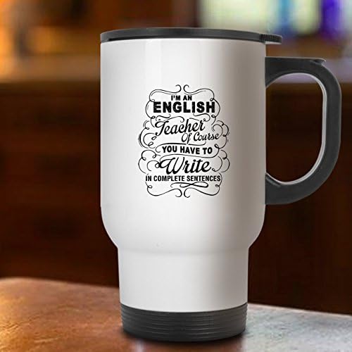 Пътна чаша Аз съм учител по английски, Стоманена Кафеена чаша (Бяла чаша)